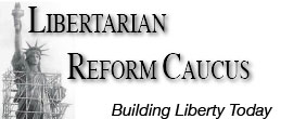 Libertarian Reform Caucus